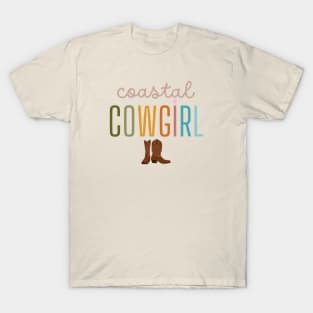 These Boots Are Made for a Coastal Cowgirl T-Shirt